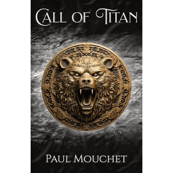 Priest of Titan Call of Titan: A Fantasy Adventure, Book 1, (Paperback)
