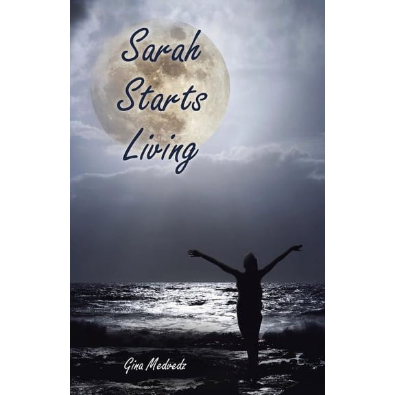 Sarah Starts Living