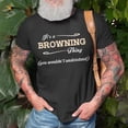 thumbnail image 3 of Its A Browning Thing You Wouldnt Understand T Shirt Browning Shirt Name Browning TShirt, 3 of 6