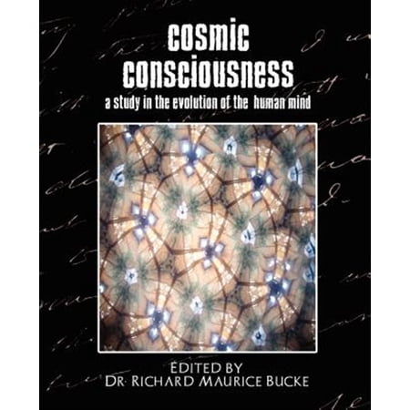 Pre-Owned Cosmic Consciousness (a Study in the Evolution of the Human Mind) (Paperback)