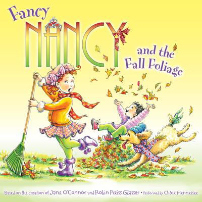 Fancy Nancy and the Fall Foliage - Audiobook (Best Places To See Fall Foliage In New England)
