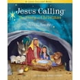 thumbnail image 1 of Pre-Owned Jesus Calling: The Story of Christmas (Picture Book): God's Plan for the Nativity from Creation to Christ (Hardcover) 1400210291 9781400210299, 1 of 1