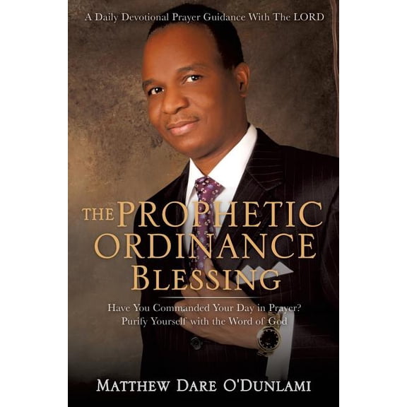 The Prophetic Ordinance Blessing, (Paperback)