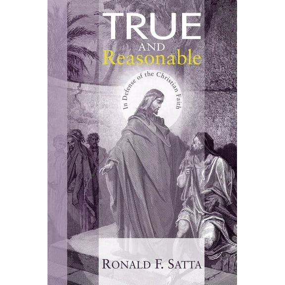 True and Reasonable (Hardcover)