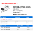thumbnail image 2 of Water Pump - Compatible with 2006 - 2008 Ford Escape 3.0L V6 (Fits From 1/30/2006) 2007, 2 of 2