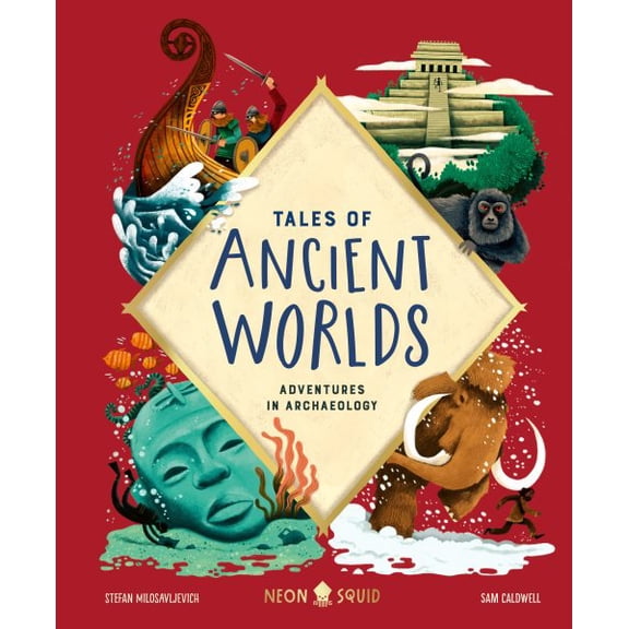 Pre-Owned Tales of Ancient Worlds: Adventures in Archaeology