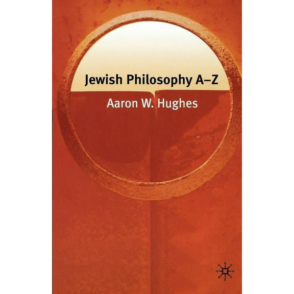 Philosophy A-Z Jewish Philosophy A-Z, (Paperback)