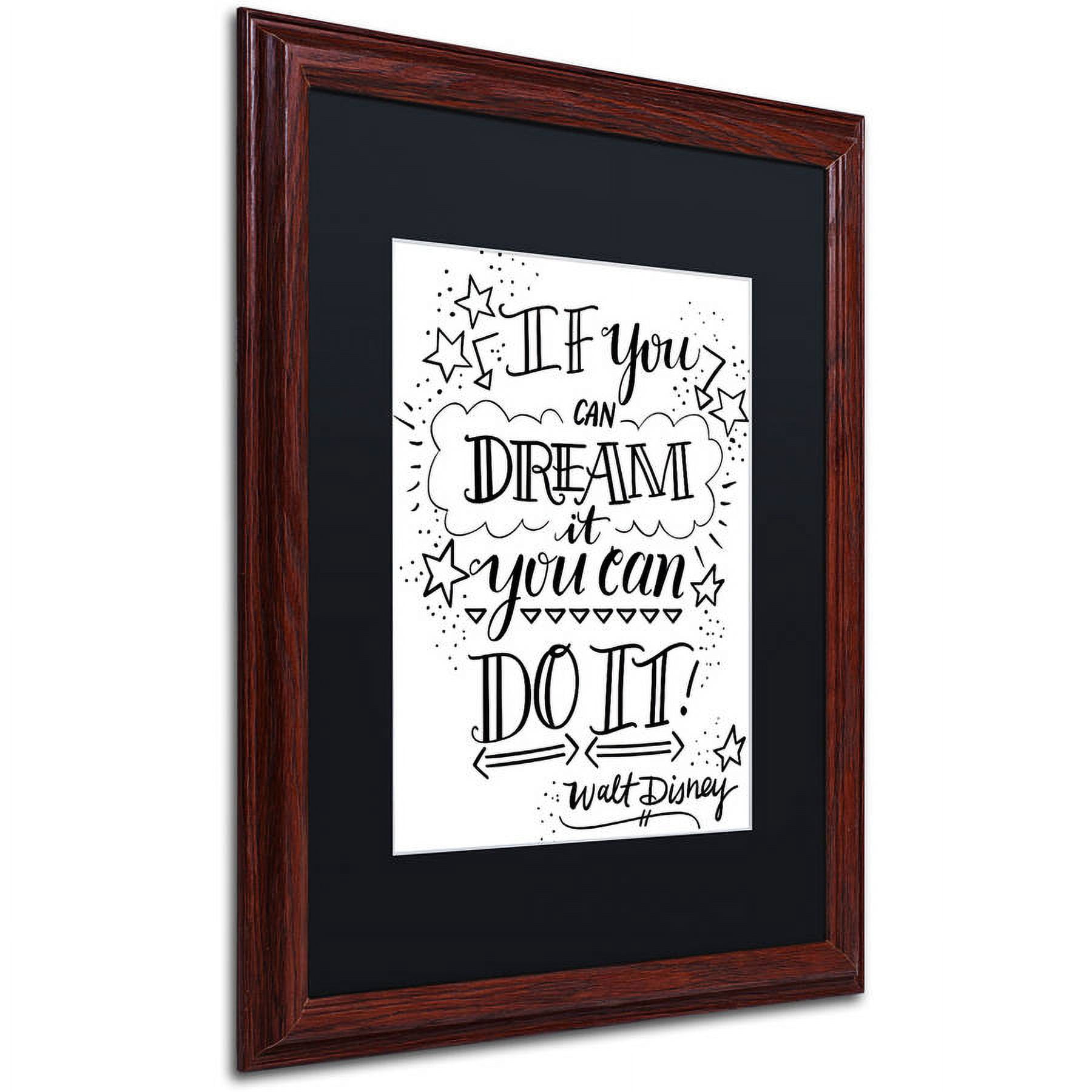 Trademark Fine Art "Dream It Do It" Canvas Art by Elizabeth Caldwell, Black Matte, Wood Frame