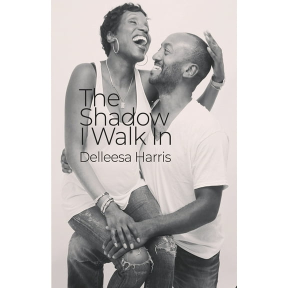 The Shadow I Walk In (Paperback)