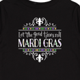 thumbnail image 4 of Inktastic Let the Good Times Roll Mardi Gras Boys or Girls Long Sleeve Toddler T-Shirt, 4 of 5