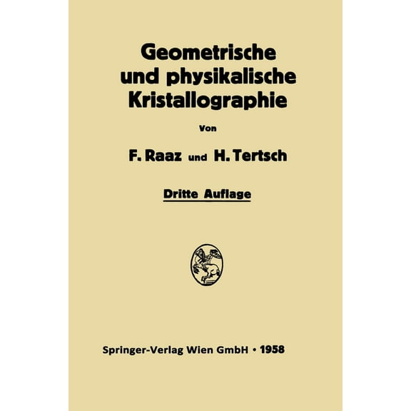 Geometrische und physikalische Kristallographie, (Paperback)
