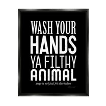 Stupell Industries Wash Your Hands Ya Filthy Animal Black and White Bold Typography Jet Black Framed Floating Canvas Wall Art, 24x30, by Stephanie Workman Marrott