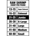 thumbnail image 6 of Frozen Raw Jumbo All Natural Peeled & Deveined, Tail-on Shrimp, 1 lb (21-25 Count per lb), 6 of 9