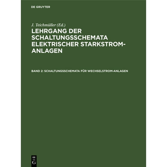 Schaltungsschemata FÃ¼r Wechselstrom-Anlagen: [Text], (Hardcover)