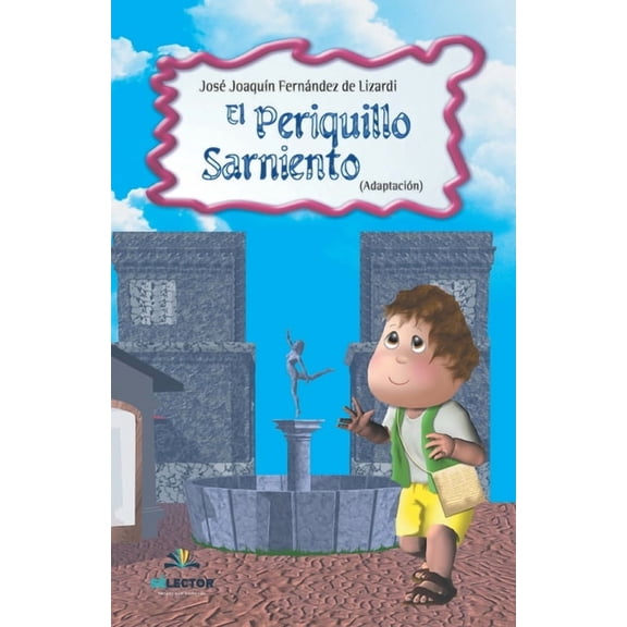El Periquillo Sarniento, (Paperback)
