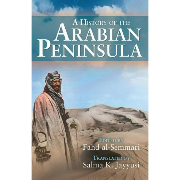 A History of the Arabian Peninsula (Hardcover)