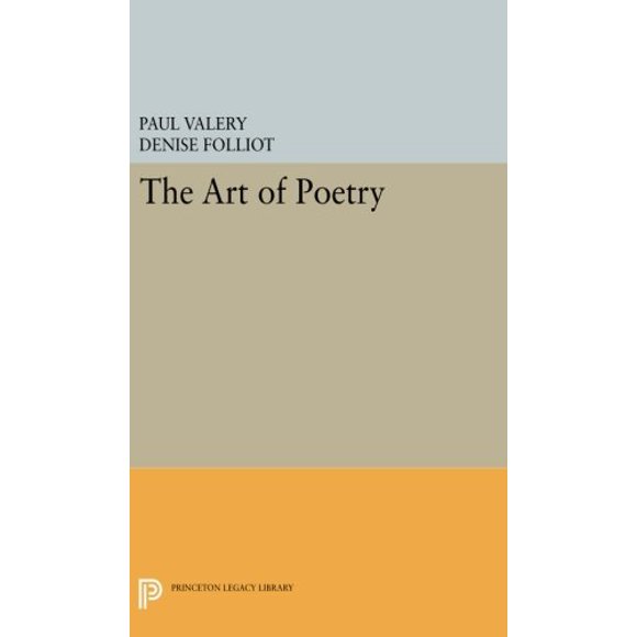 The Art of Poetry (Princeton Legacy Library)