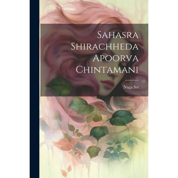 Sahasra Shirachheda Apoorva Chintamani, (Paperback)