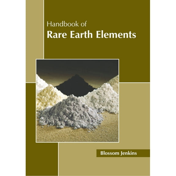 Handbook of Rare Earth Elements, (Hardcover)