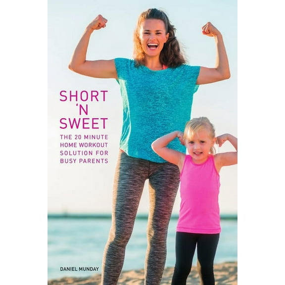 Short 'N Sweet, (Paperback)