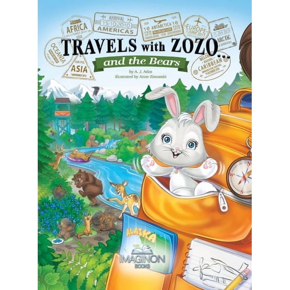 Travels with Zozo... Travels with Zozo...and the Bears, Book 1, (Hardcover)
