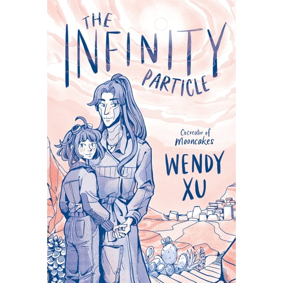 Pre-Owned The Infinity Particle: A Graphic Novel (Paperback) 0062955764 9780062955760