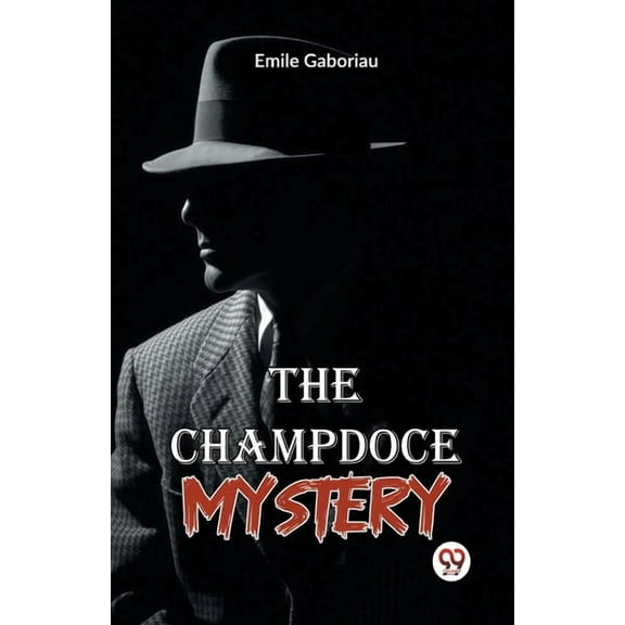 The Champdoce Mystery, (Paperback)