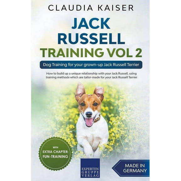 Jack Russell Training Vol 2 - Dog Training for Your Grown-up Jack Russell Terrier, (Paperback)
