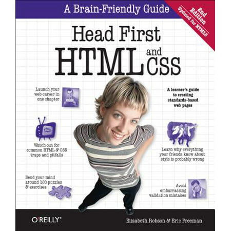Head First HTML and CSS : A Learner's Guide to Creating Standards-Based Web (Best Html Css Javascript Editor)