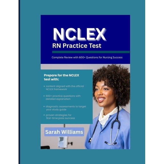 NCLEX-RN Practical Test: Complete Review with 600  Questions for Nursing Success, (Paperback)