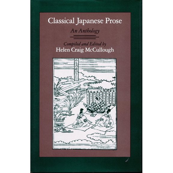Classical Japanese Prose: An Anthology, (Paperback)