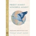 thumbnail image 2 of Present Moment Wonderful Moment: Mindfulness Verses for Daily Living, 2 of 3