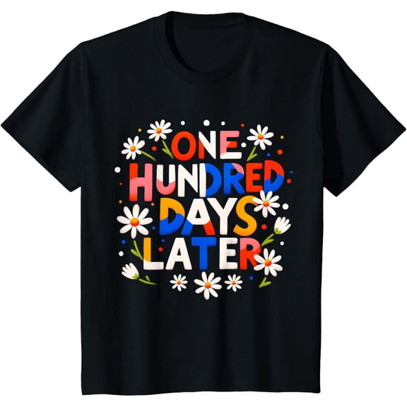 100th Day of School 100 Days Later Elementary Teacher Kids T-Shirt