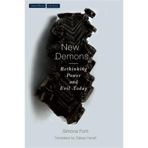 Pre-Owned Cultural Memory in the Present: The New Demons : Rethinking Power and Evil Today (Hardcover)