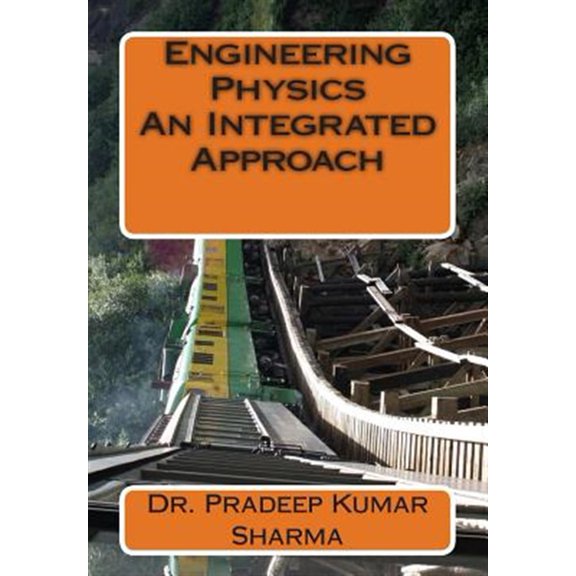 Pre-Owned Engineering Physics an Integrated Approach : Engineering Physics