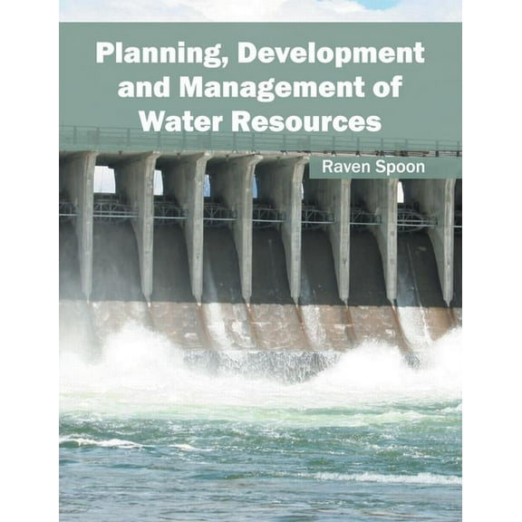 Planning, Development and Management of Water Resources, (Hardcover)
