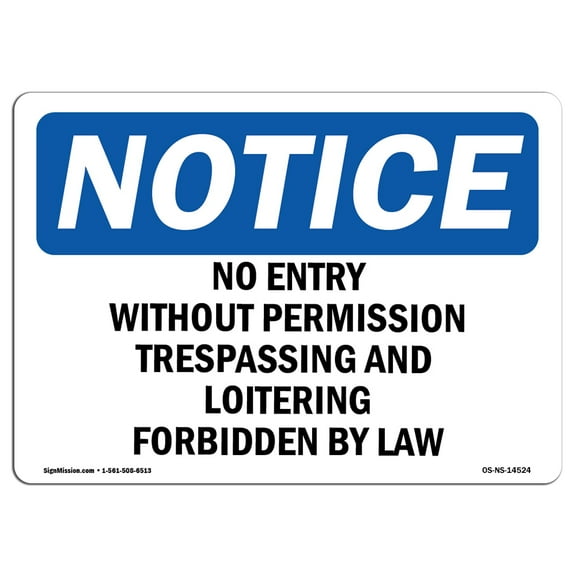 OSHA Notice Sign - No Entry Without Permission Trespassing | Decal | Protect Your Business, Construction Site |  Made in the USA