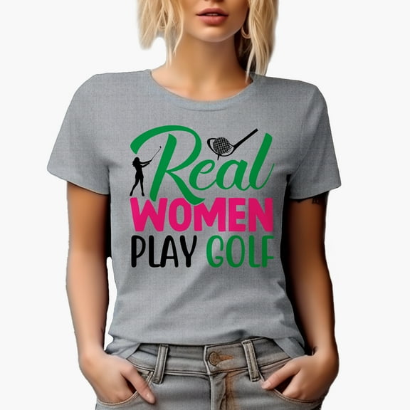 Real Women Play Golf Quote with a Club Hitting a Ball & Swinging Golf Player, Golfing or Golfer Themed Merch Gift, Heather Grey T-Shirt, S