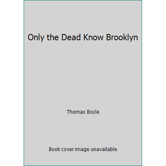 Pre-Owned Only the Dead Know Brooklyn (Unknown) 0140092579 9780140092578
