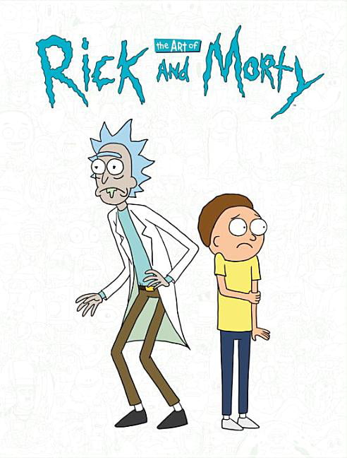 The Art of Rick and Morty (Hardcover) 