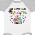 thumbnail image 4 of Inktastic My Brother Graduated and I'm Super Proud Boys or Girls Baby Bodysuit, 4 of 5
