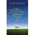 thumbnail image 1 of Pre-Owned W. Phillip Keller: A Shepherd Looks at Psalm 23 (Paperback), 1 of 1
