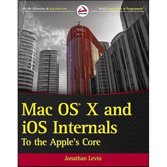 Pre-Owned Mac OS X and iOS Internals: To the Apple's Core (Paperback) 1118057651 9781118057650