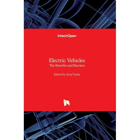Electric Vehicles: The Benefits and Barriers (Hardcover)