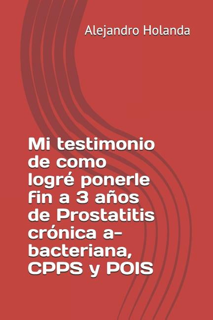 Prostatitis abacteriana tratamiento natural