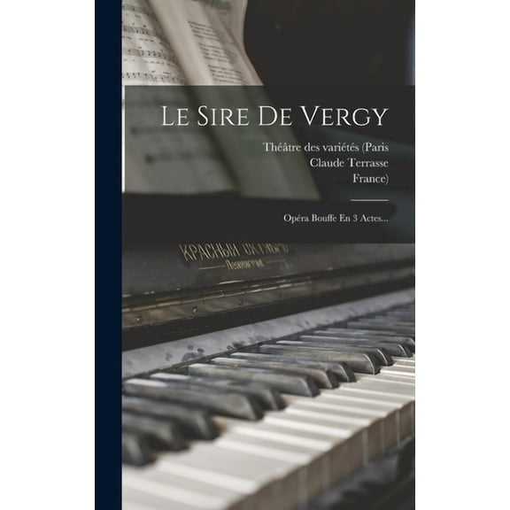Le Sire De Vergy (Hardcover)