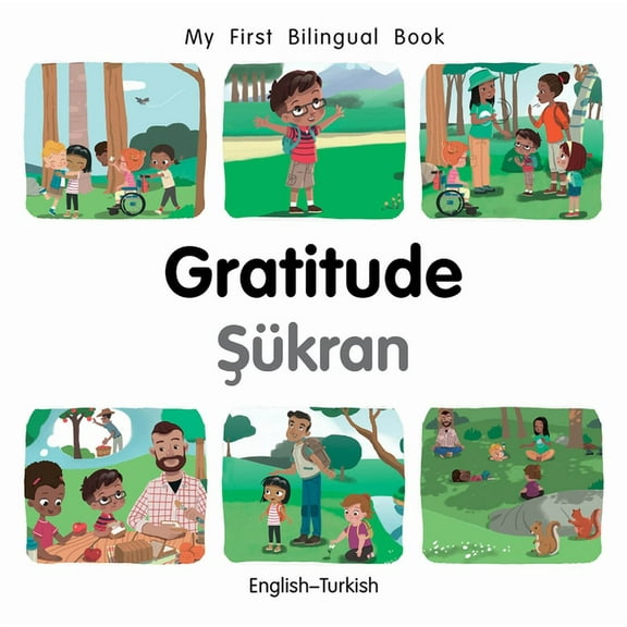 My First Bilingual Book My First Bilingual Book-Gratitude (English-Turkish), (Board Book)