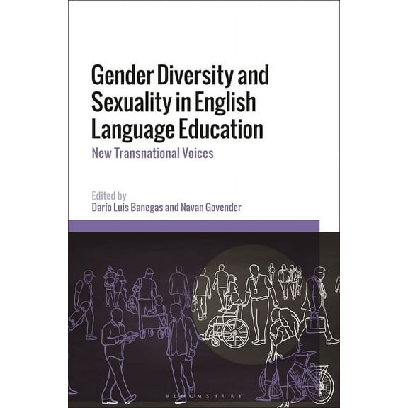 Gender Diversity and Sexuality in English Language Education: New Transnational Voices, (Hardcover)