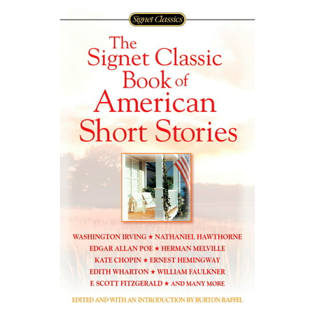 The Signet Classic Book of American Short Stories (Best Classic Short Stories)