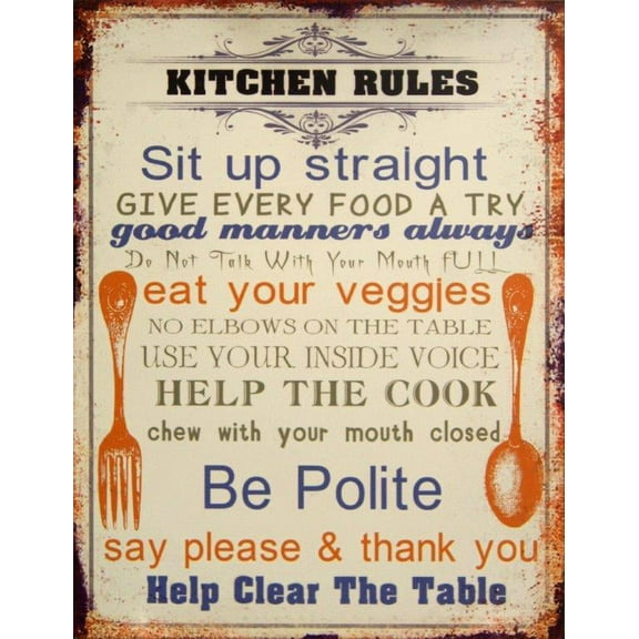 Kitchen Rules Metal Sign 10"x13"